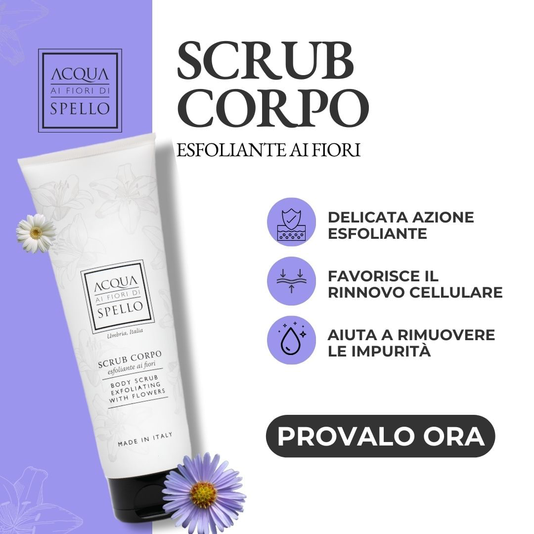 SCRUB CORPO
Scrub Corpo Esfoliante ai Fiori
Dona elasticità e nutrizione profonda con la nostra crema corpo dal profumo di prati fioriti.
